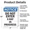 Signmission Do Not Enter X-Ray In Progress OSHA Notice Sign, Aluminum, 7in W x 10in L, 2PK OS-2PACK-NS-A-710-V-11272 - alternate 7
